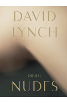 David lynch, digital nudes