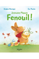 Joyeuses paques, fenouil