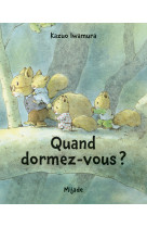 Quand dormez-vous ?