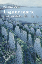 Lagune morte et autres nouvelles