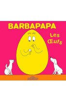 Barbapapa les oeufs