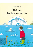 Theo et les bottes vertes