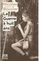 La guerre a huit ans