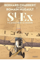 St ex, un prince dans sa citadelle