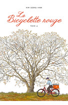 La bicyclette rouge - tome 4