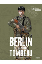 Berlin sera notre tombeau - t03 - les derniers paiens