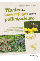 Planter des haies refuges pour les pollinisateurs