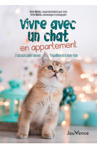 Vivre avec un chat en appartement - 7 astuces pour trouver l'equilibre et le bien-etre