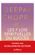 Les 7 lois spirituelles du succes