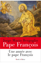 Une annee avec le pape francois