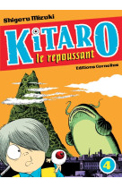 Kitaro le repoussant tome 4