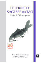 Eternelle sagesse du tao (l')