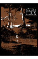 Entre deux (ned 2012)