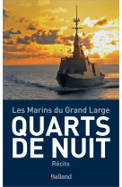 Quarts de nuit - recits