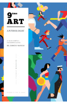 Anthologie du 9eme art - le guide incontournable avec 150 oeuvres cultes bd comics mangas