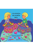 La mission de la petite ame