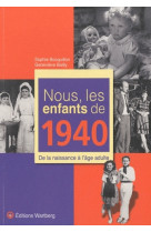 Nous, les enfants de 1940