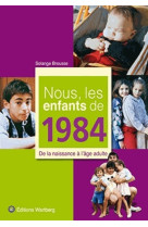 Nous, les enfants de 1984