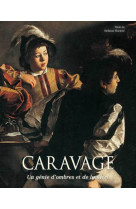 Caravage - un genie d'ombre et de lumiere