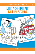 Pirates et pompiers 4+