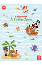 Labyrinthes a l'aventure! 5+