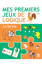 Mes premiers jeux de logique la ferme 3 ans