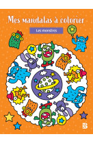 Mes mandalas a colorier les monstres