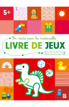 En route pour la maternelle livre de jeux 5+