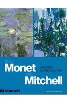 Monet/mitchell.retrospective joan mitchell - a la fondation louis vuitton