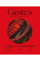 Geste/s : sujet a venir - metiers d'art, savoir-faire d'excellence, creation contemporaine