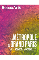 La metropole du grand paris intensement culturelle