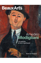 Amedeo modigliani. un peintre et son marchand - au musee de l orangerie