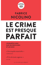 Le crime est presque parfait - l'enquete ch oc sur les pesticides et le sdhi