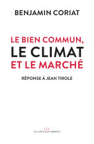 Le bien commun, le climat et le marche - re ponse a jean tirole