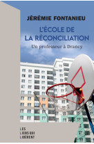 L'ecole de la reconciliation