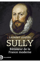 Sully batisseur de la france moderne