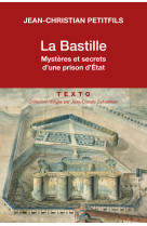 La bastille mysteres et secrets d'une priso n d'etat