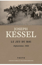 Le jeu du roi - afghanistan 1956