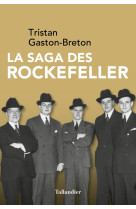 La saga des rockefeller