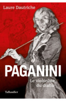 Paganini - le violoniste du diable