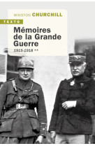 Memoires de la grande guerre t2 - 1915-1918