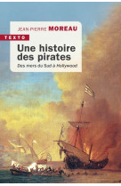 Une histoire des pirates - des mers du sud a hollywood