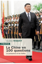 La chine en 100 questions - la puissance et les failles