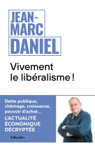 Vivement le liberalisme