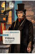 Vidocq. une vie epique