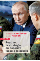 Poutine, la strategie du desordre