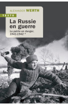 La russie en guerre t2 - de stalingrad a berlin 1943-1945