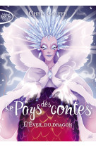 Le pays des contes t3 l'eveil du dragon