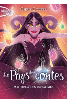 Le pays des contes t4 au-dela des royaumes