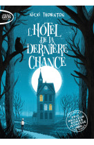 L'hotel de la derniere chance t01